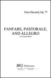 Fanfare, Pastorale & Allegro, Op. 77 Concert Band sheet music cover